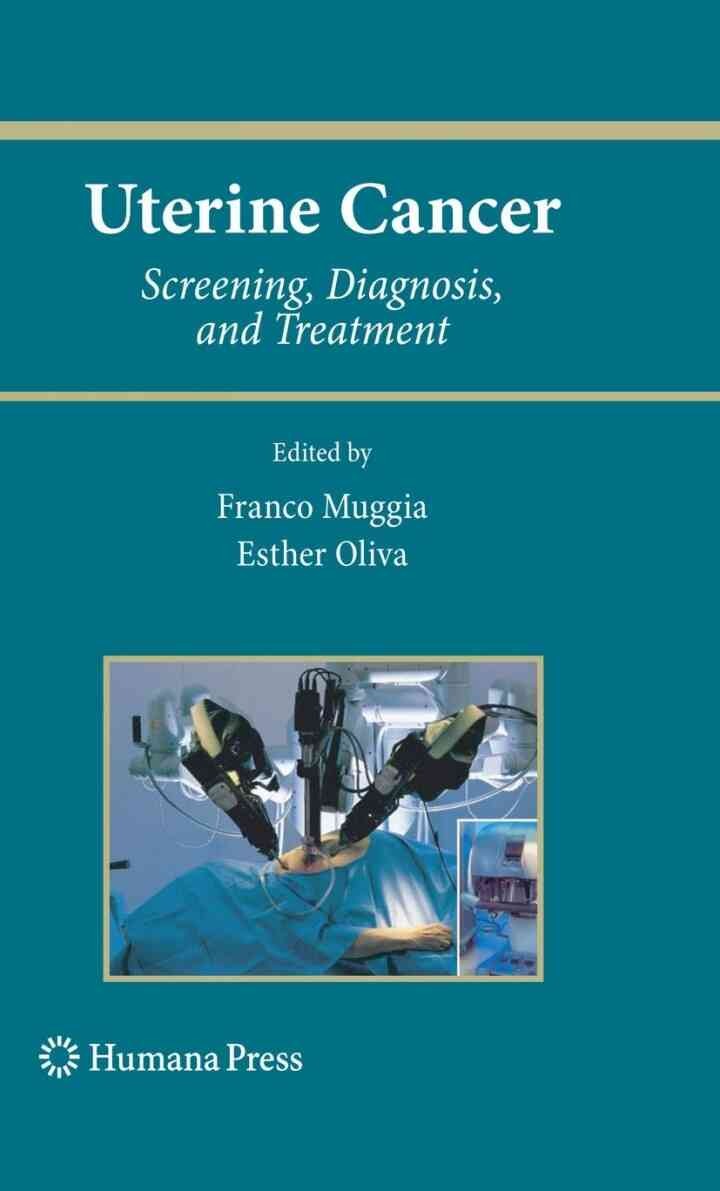 Uterine Cancer: Screening, Diagnosis, and Treatment eBook