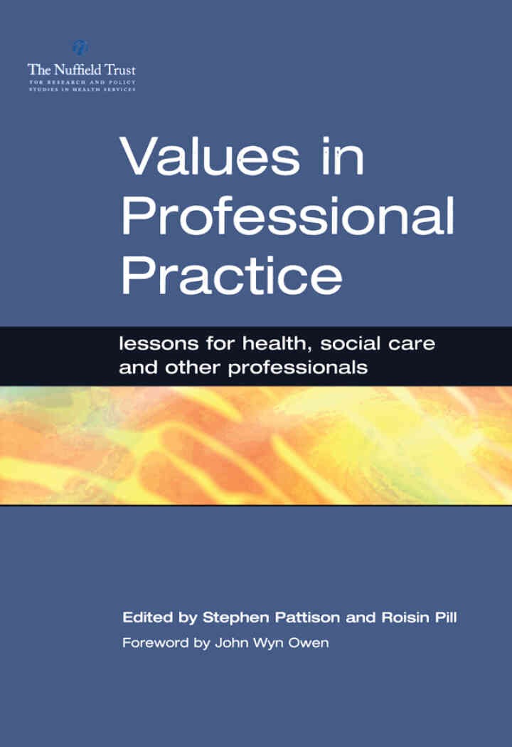 Values in Professional Practice: Lessons for Health, Social Care and Other Professionals, 1st Edition eBook