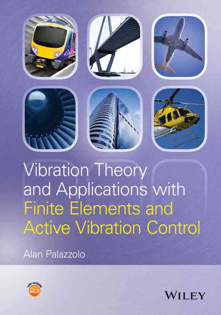 Vibration Theory and Applications with Finite Elements and Active Vibration Control, 1st Edition eBook