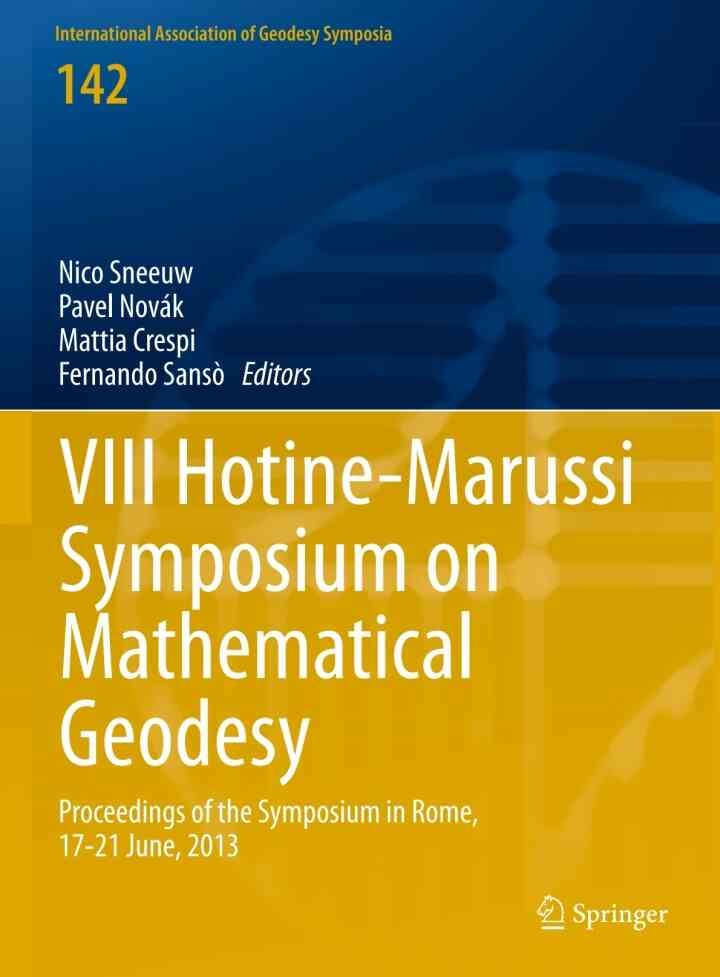 VIII Hotine-Marussi Symposium on Mathematical Geodesy: Proceedings of the Symposium in Rome, 17-21 June, 2013 eBook