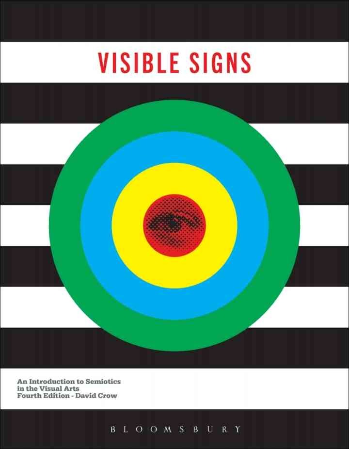 Visible Signs: An Introduction to Semiotics in the Visual Arts eBook