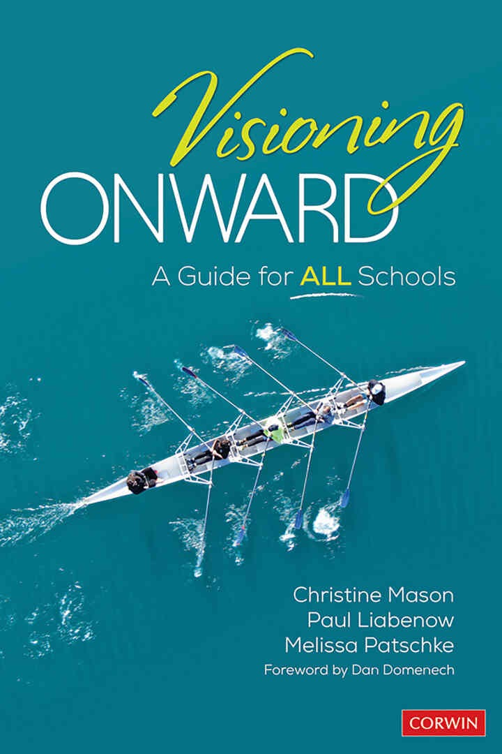 Visioning Onward: A Guide for All Schools, 1st Edition eBook