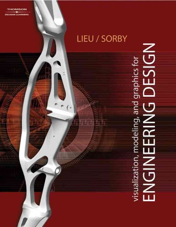 Visualization, Modeling, and Graphics for Engineering DesignNewer Edition Available, 1st Edition eBook