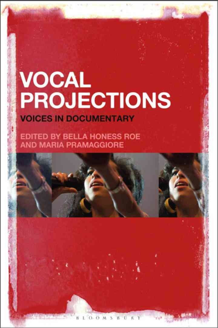 Vocal Projections: Voices in Documentary eBook