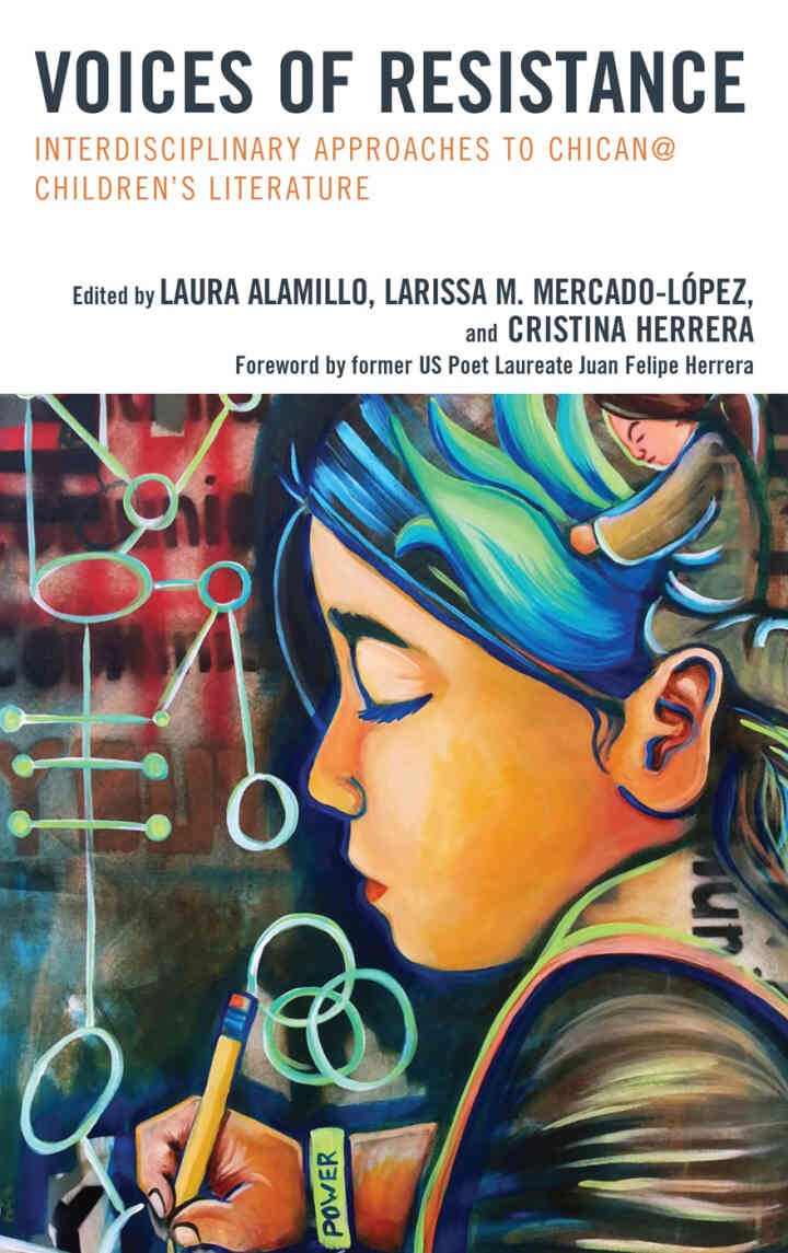 Voices of Resistance: Interdisciplinary Approaches to Chican@ Children's Literature eBook
