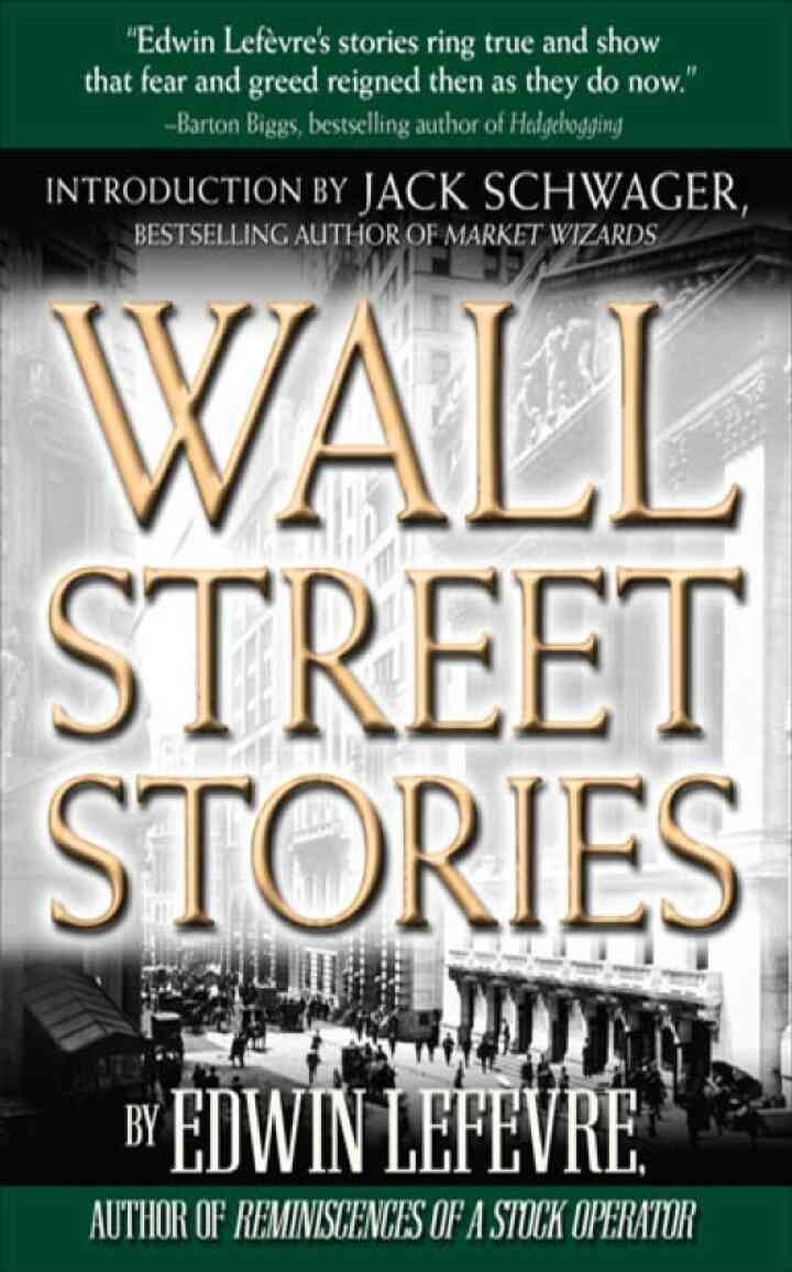 Wall Street Stories: Introduction by Jack Schwager, 1st Edition eBook