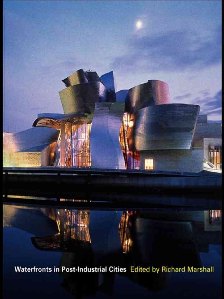 Waterfronts in Post-Industrial Cities, 1st Edition eBook