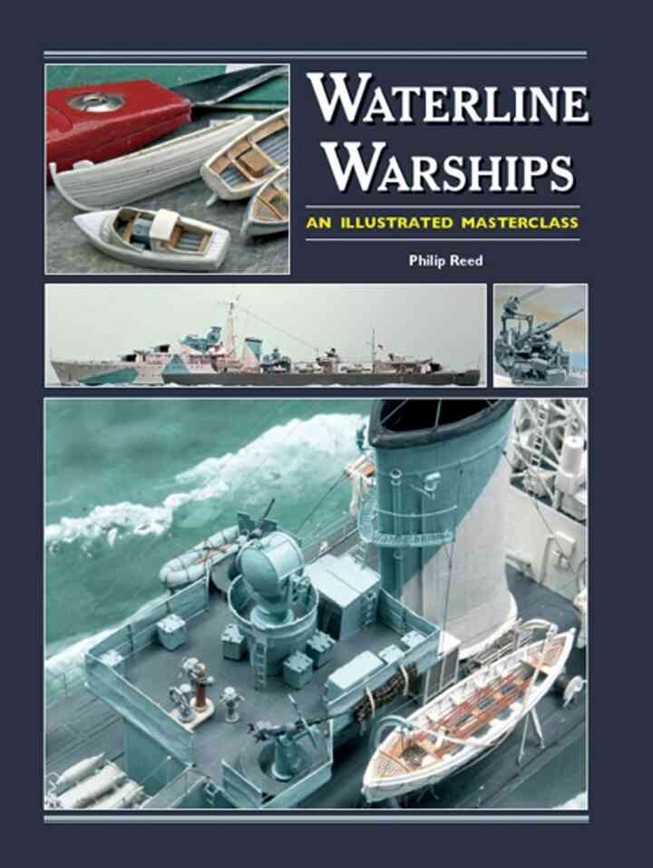 Waterline Warships: An Illustrated Masterclass eBook