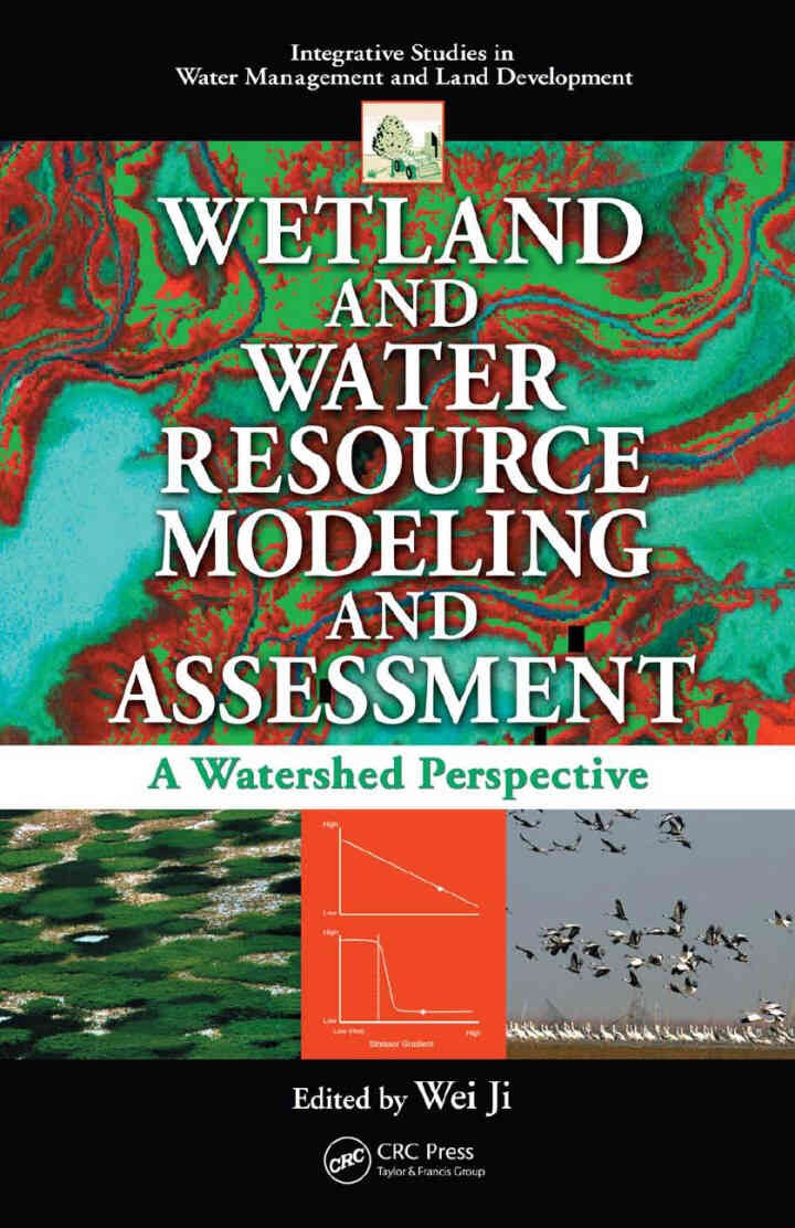 Wetland and Water Resource Modeling and Assessment: A Watershed Perspective, 1st Edition eBook