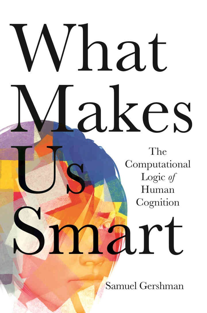 What Makes Us Smart: The Computational Logic of Human Cognition eBook
