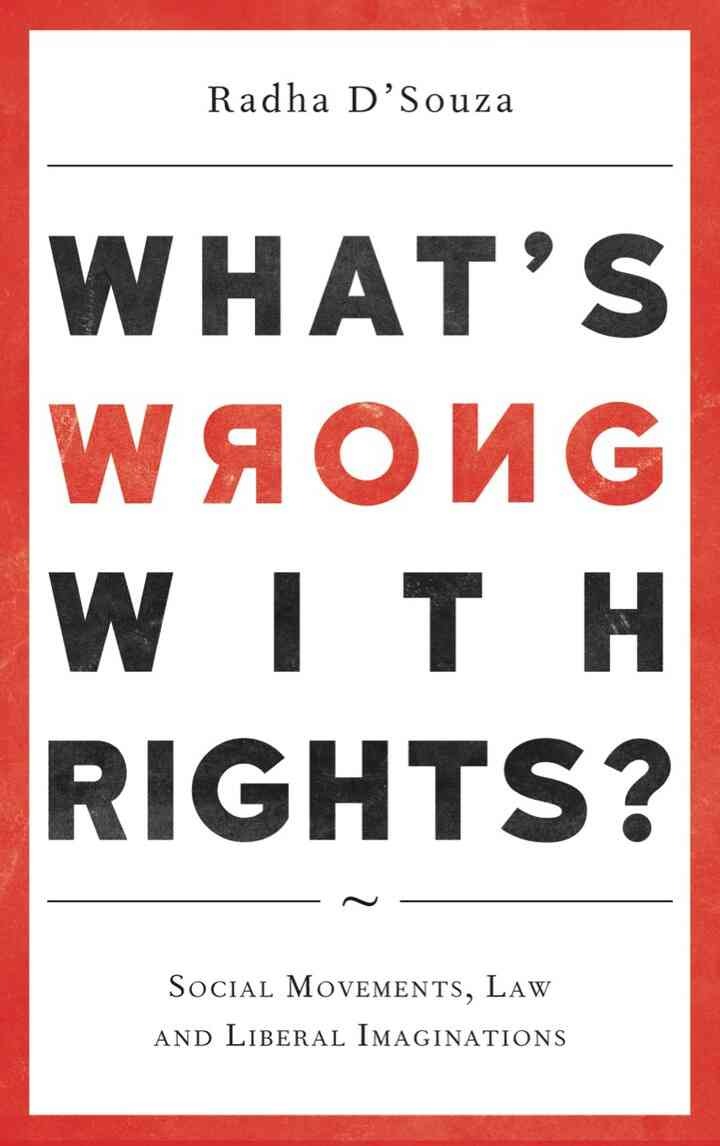 What's Wrong with Rights?: Social Movements, Law and Liberal Imaginations, 1st Edition eBook