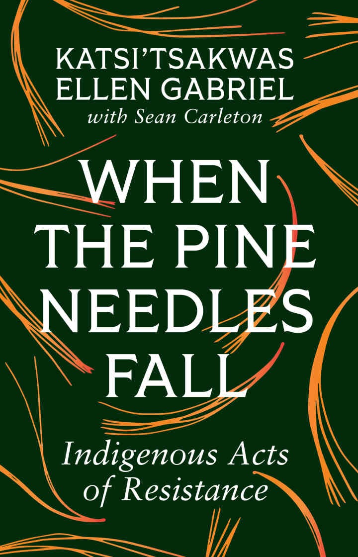 When the Pine Needles Fall: Indigenous Acts of Resistance eBook