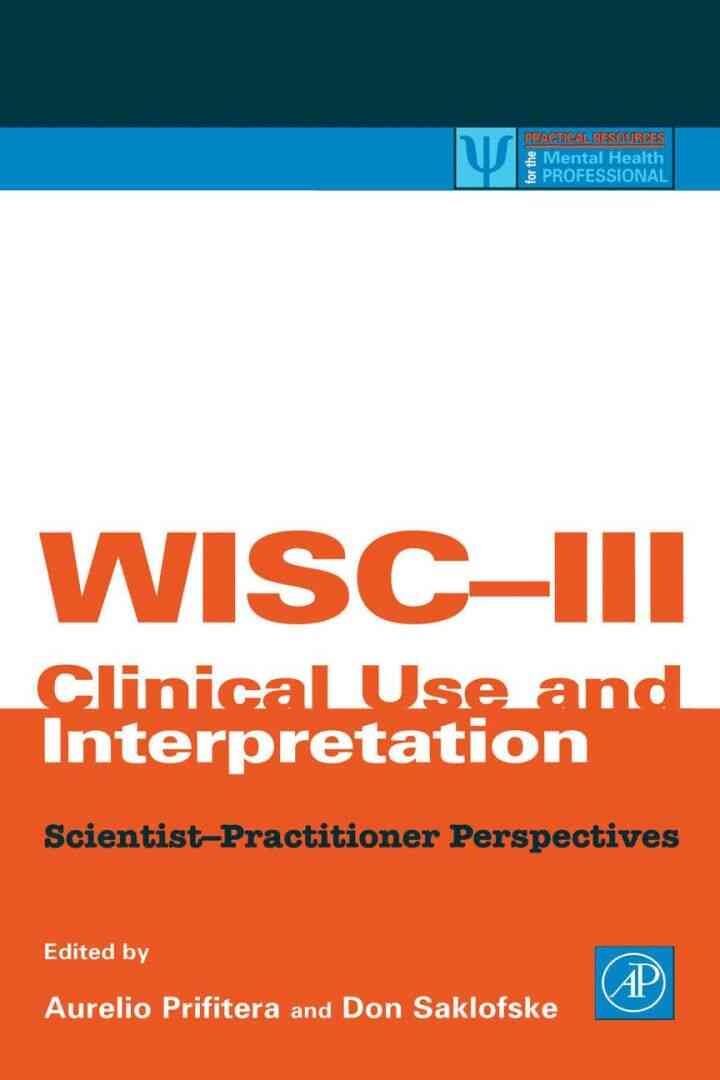 WISC-III Clinical Use and Interpretation: Scientist-Practitioner Perspectives eBook