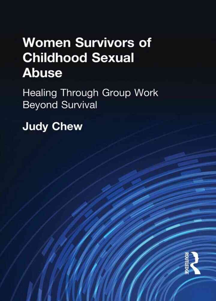 Women Survivors of Childhood Sexual Abuse: Healing Through Group Work - Beyond Survival, 1st Edition eBook