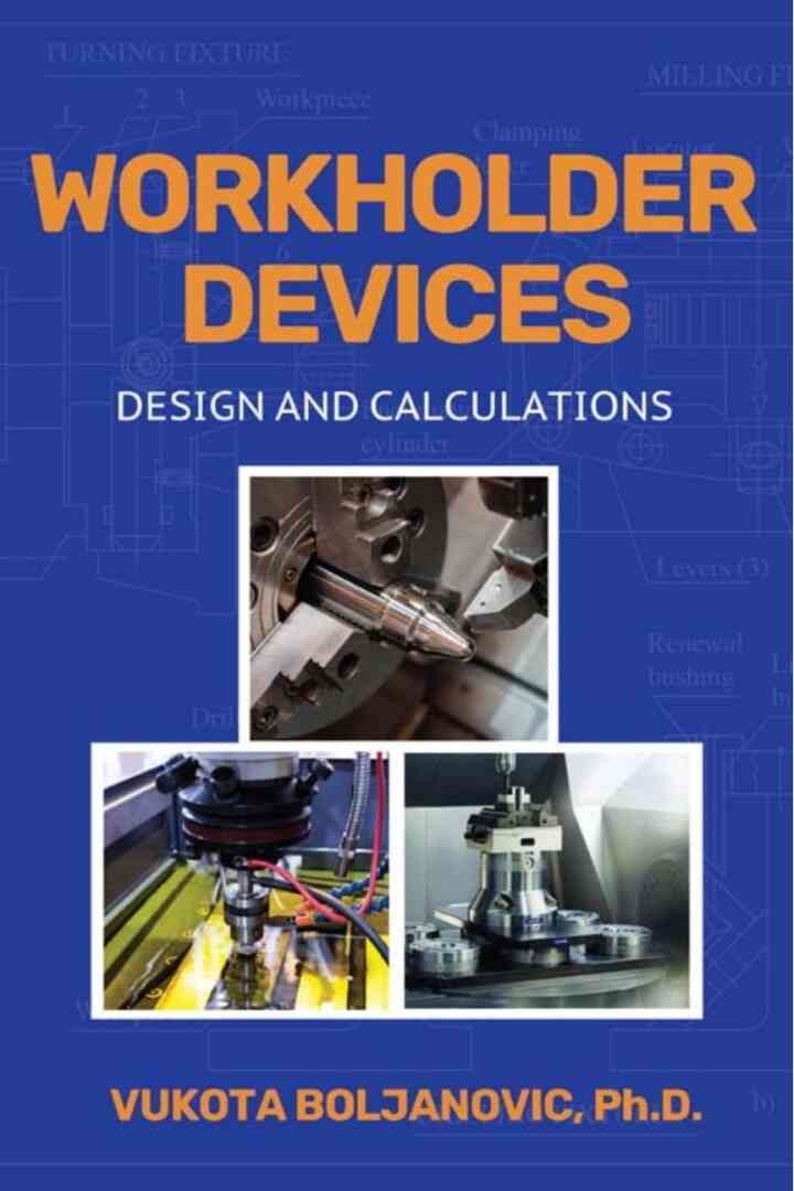 Workholder Devices: Design and Calculations eBook