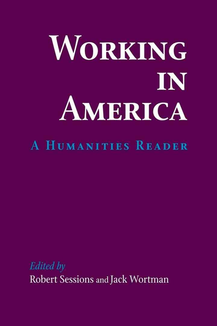 Working in America: A Humanities Reader eBook
