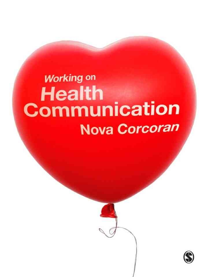Working on Health Communication, 1st Edition eBook