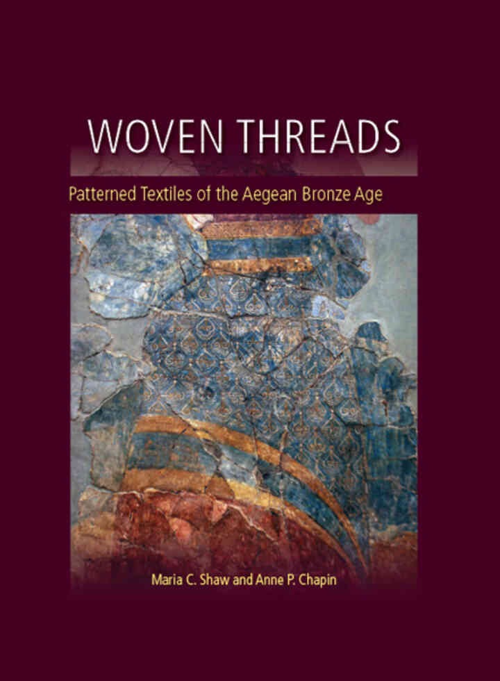 Woven Threads: Patterned Textiles of the Aegean Bronze Age eBook