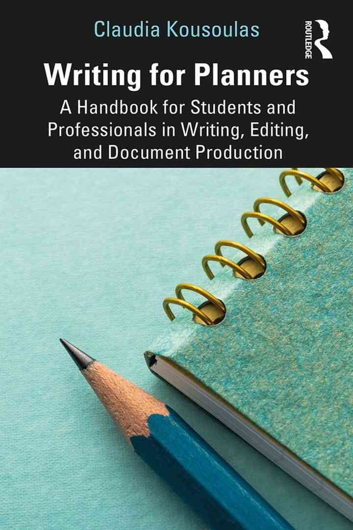 Writing for Planners: A Handbook for Students and Professionals in Writing, Editing, and Document Production, 1st Edition eBook