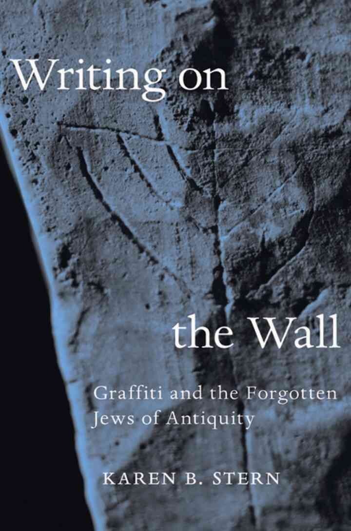 Writing on the Wall: Graffiti and the Forgotten Jews of Antiquity eBook