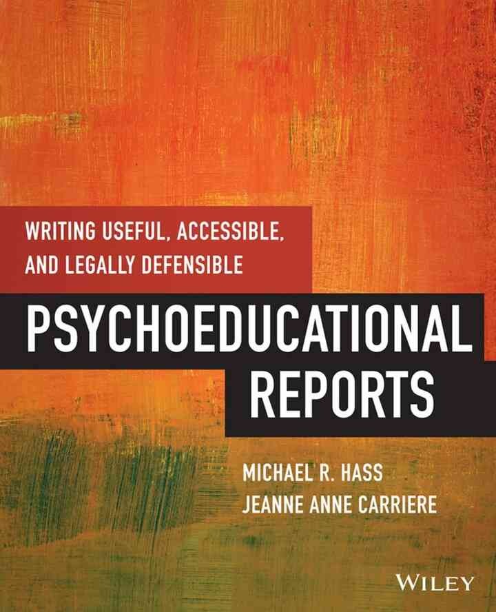 Writing Useful, Accessible, and Legally Defensible Psychoeducational Reports eBook