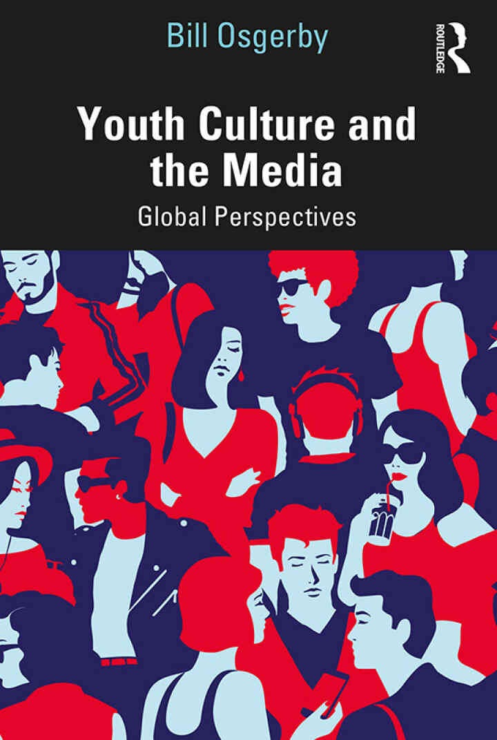 Youth Culture and the Media: Global Perspectives, 2nd Edition eBook